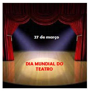 Dia Mundial do Teatro é assinalado no portal RCAAP – Blog RCAAP